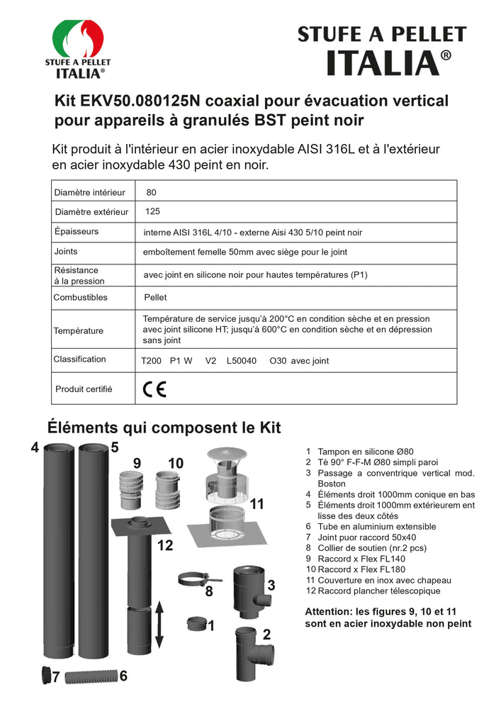 
                  
                    Kit Conduit Ventouse Vertical pour Poêle à Granulés
                  
                